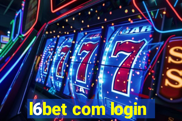 l6bet com login